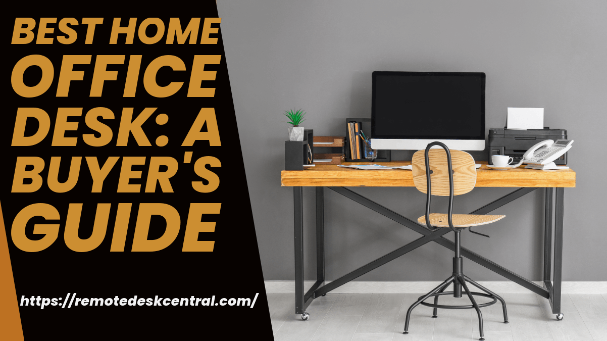 Read more about the article Best Home Office Desk: A Buyer’s Guide
